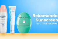 Krim SPF untuk Kulit Kombinasi: Pilihan Terbaik 2025